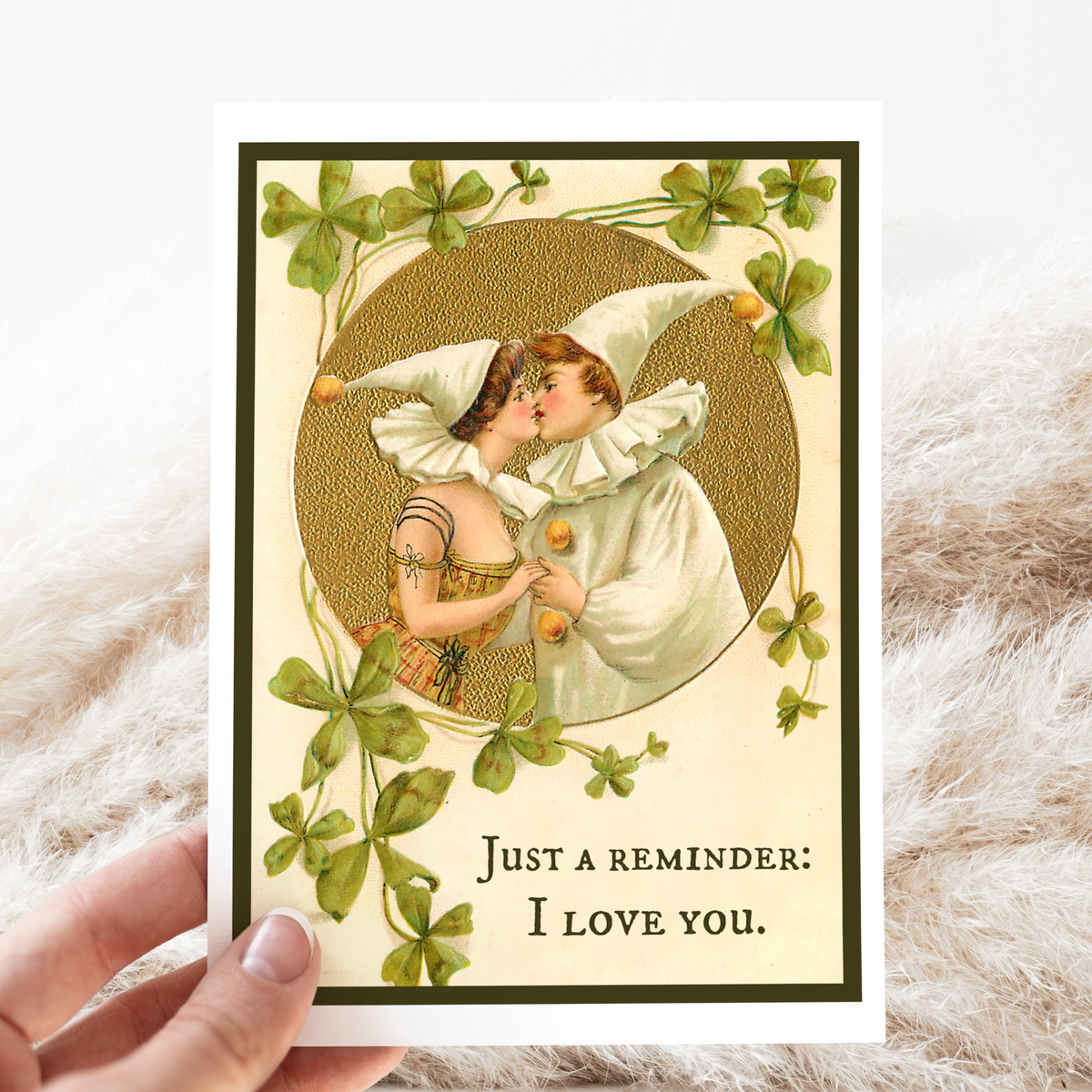 Greeting Card. Just A Reminder: I Love You. Vintage Style.