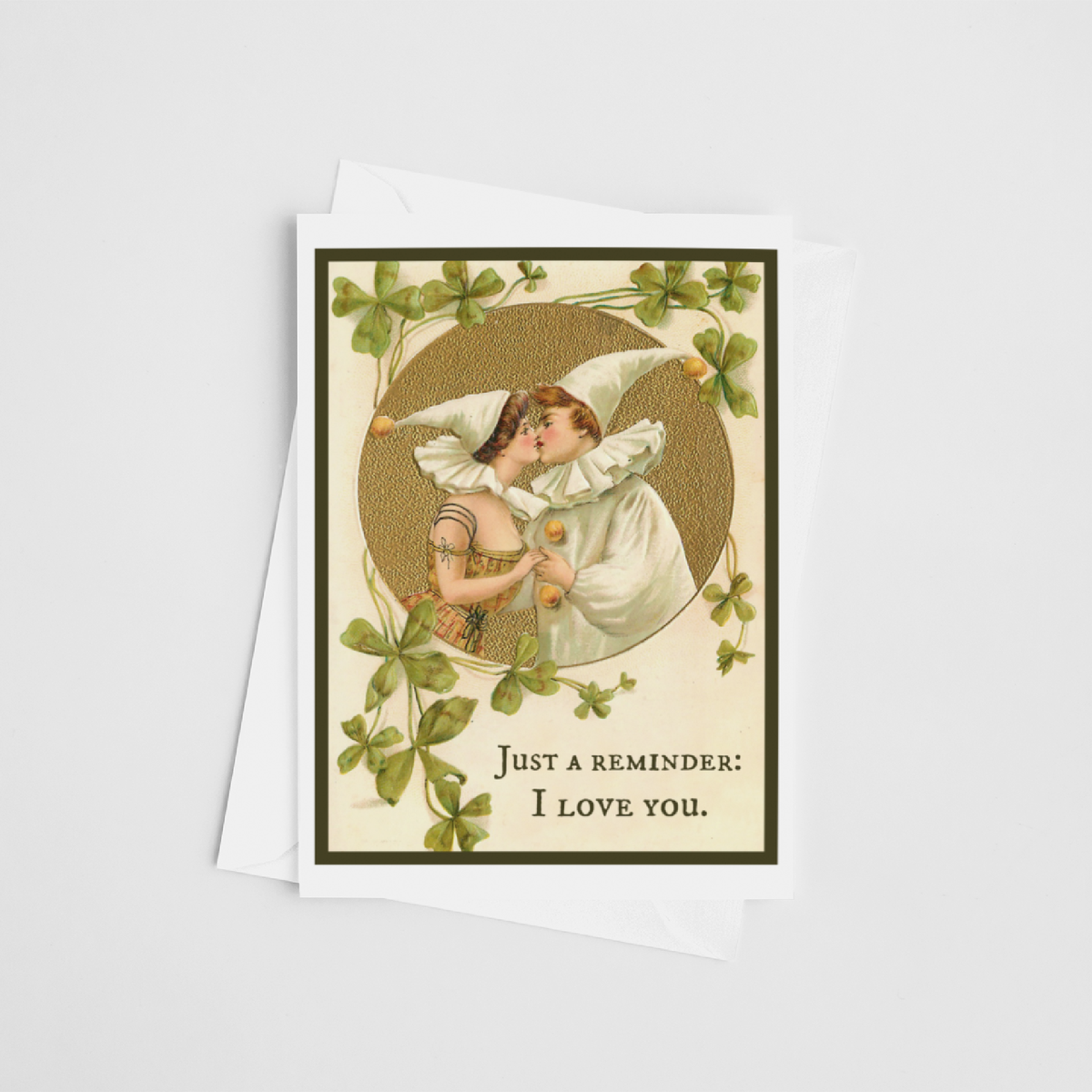 Greeting Card. Just A Reminder: I Love You. Vintage Style.