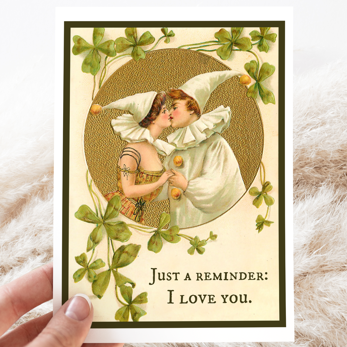 Greeting Card. Just A Reminder: I Love You. Vintage Style.